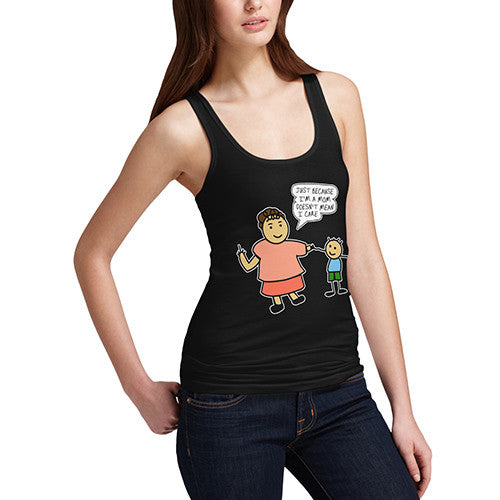 Women's Just Because I'm A Mum Funny Tank Top