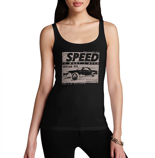 Womens Petrol Heads Speed is What I Need Tank Top
