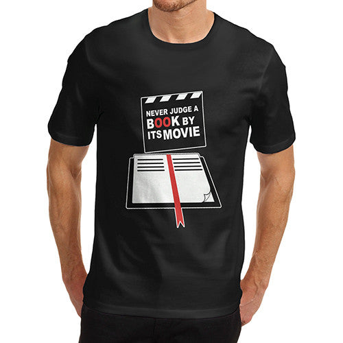 Men's Never Judge A Book By It's Movie Funny T-Shirt