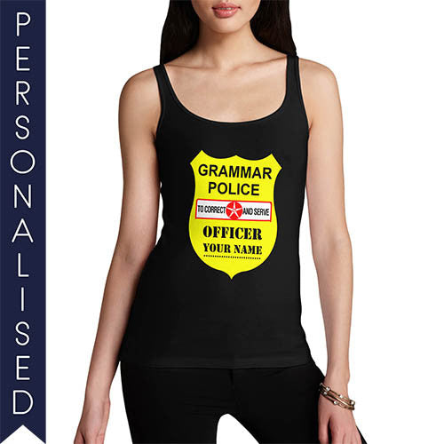Women's Personalised Grammar Police Tank Top - Twisted Envy Funny, Novelty and Fashionable tees