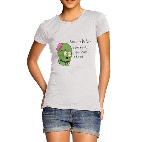 Women's Zombies To Do List Funny T-Shirt