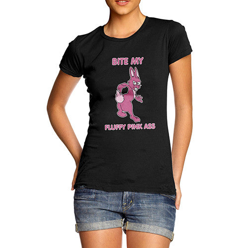 Womens Bite My Fluffy Pink Ass Funny T-Shirt