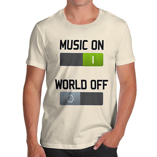 Men's Music On World Off T-Shirt