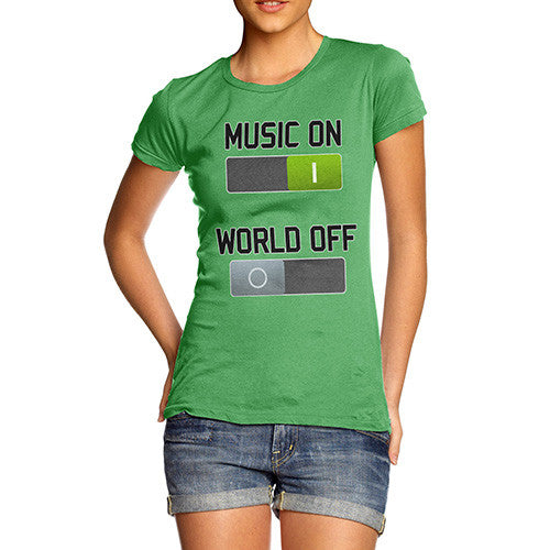 Women's Music On World Off T-Shirt