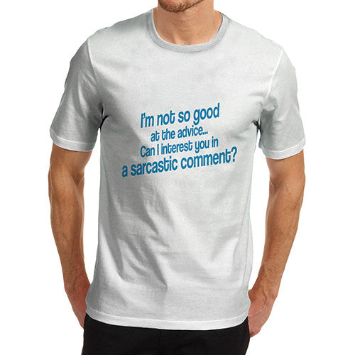 Mens Sarcastic Comment T-Shirt