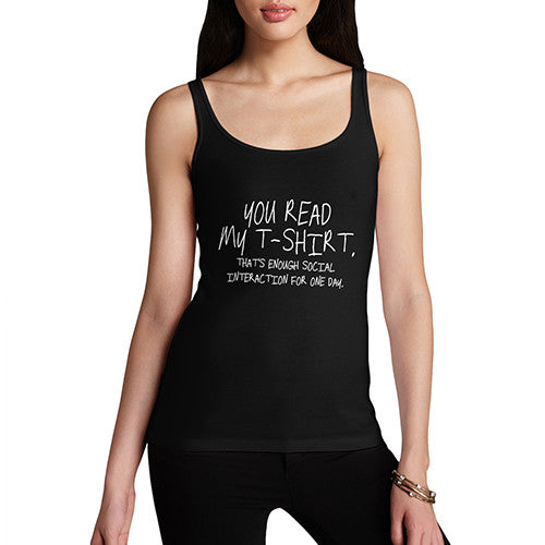Womens Enough Social Interaction For One Day Tank Top