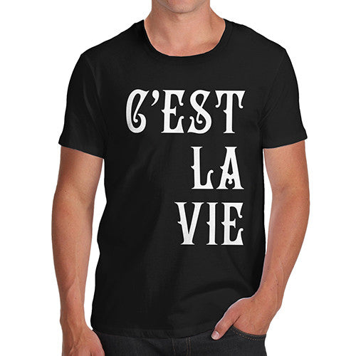 Men's C'est La Vie That's Life T-Shirt