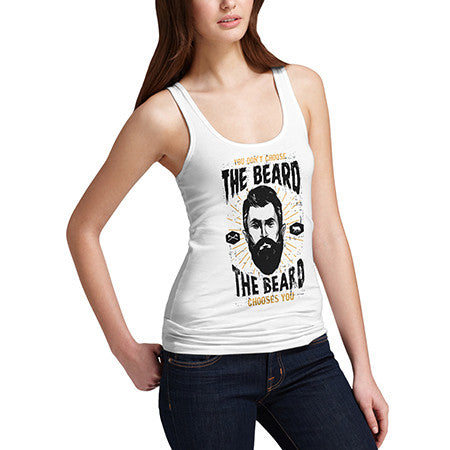 Women's The Beard Chooses You Tank Top