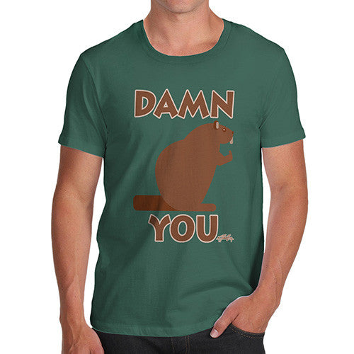 Men's Damn You Beaver T-Shirt