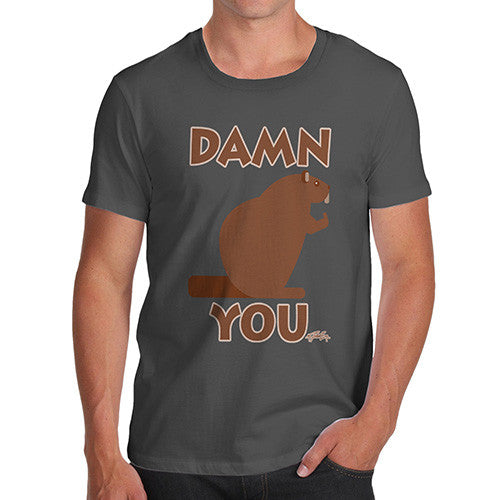 Men's Damn You Beaver T-Shirt