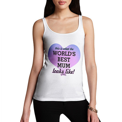 Women's This Is What The World's Best Mum Looks Like Tank Top