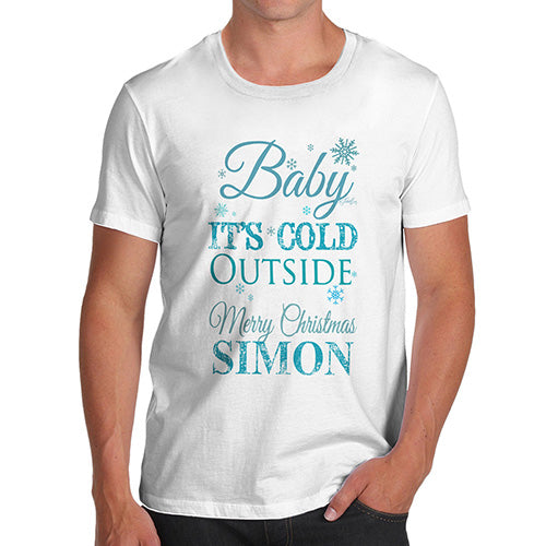 Baby It's Cold Outside Personalised Men's T-Shirt