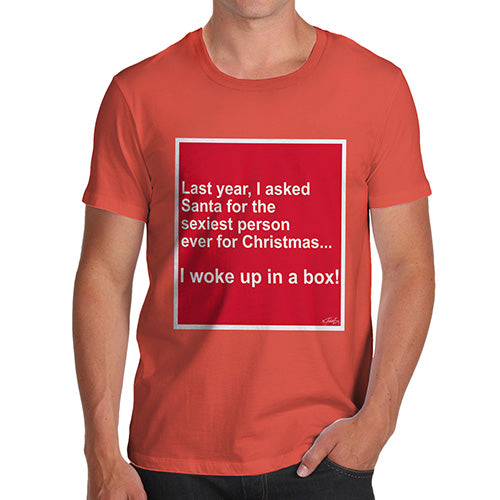 Funny Tee Shirts For Men Last Christmas I Woke Up Men's T-Shirt X-Large Orange