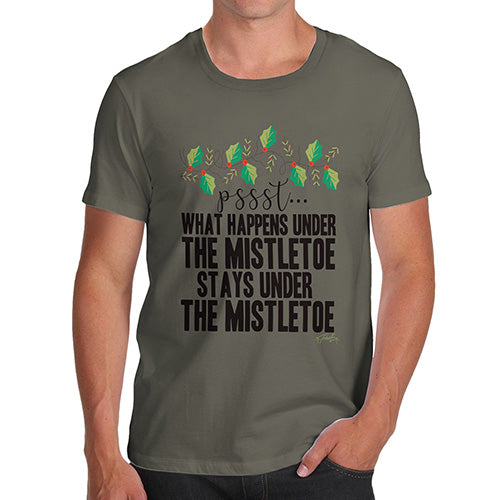 Mens T-Shirt Funny Geek Nerd Hilarious Joke What Happens Under The Mistletoe Men's T-Shirt Small Khaki