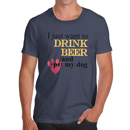 Drink Beer And Pet My Dog Men's T-Shirt