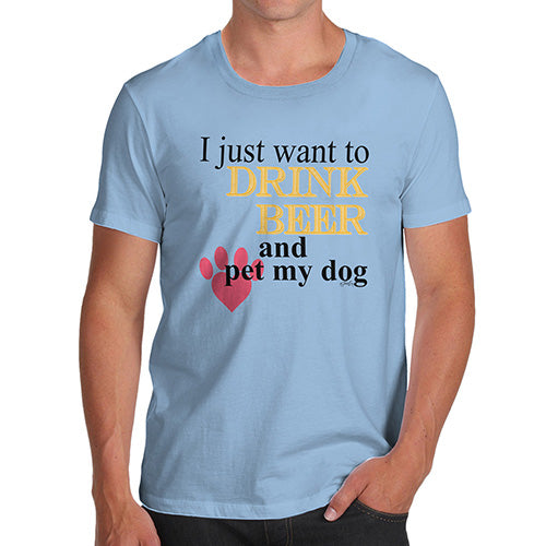 Drink Beer And Pet My Dog Men's T-Shirt