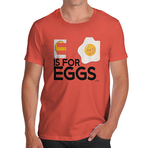 Mens Funny Sarcasm T Shirt E Is For Eggs Men's T-Shirt Medium Orange