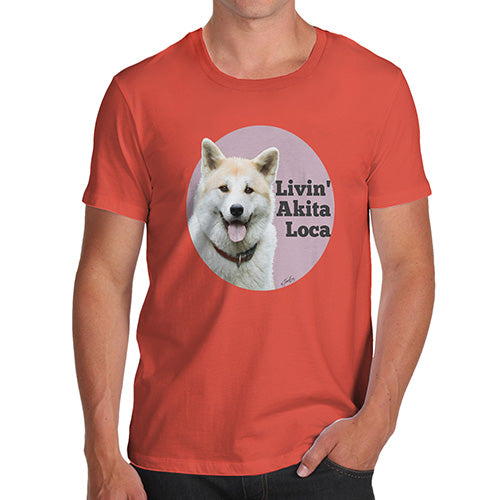 Livin' Akita Loca Men's T-Shirt