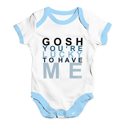 Gosh You're Lucky To Have Me Baby Unisex Baby Grow Bodysuit