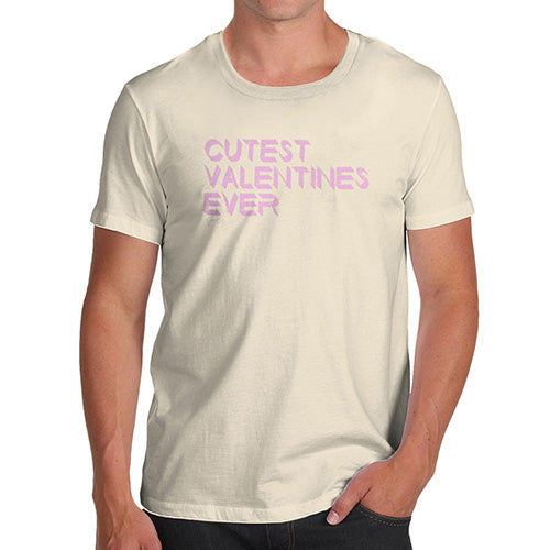 Cutest Valentines Ever Men's T-Shirt