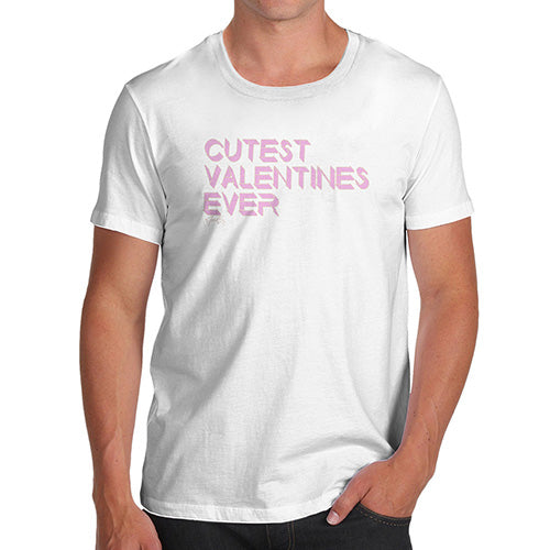 Cutest Valentines Ever Men's T-Shirt