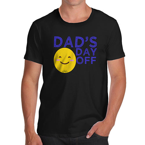 Funny T-Shirts For Men Sarcasm Dad's Day Off Men's T-Shirt Medium Black