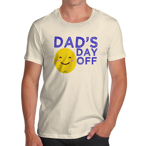 Funny T-Shirts For Men Sarcasm Dad's Day Off Men's T-Shirt X-Large Natural