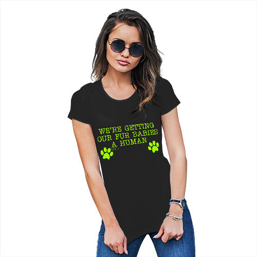 Funny Gifts For Women Getting Our Babies A Human Women's T-Shirt Large Black