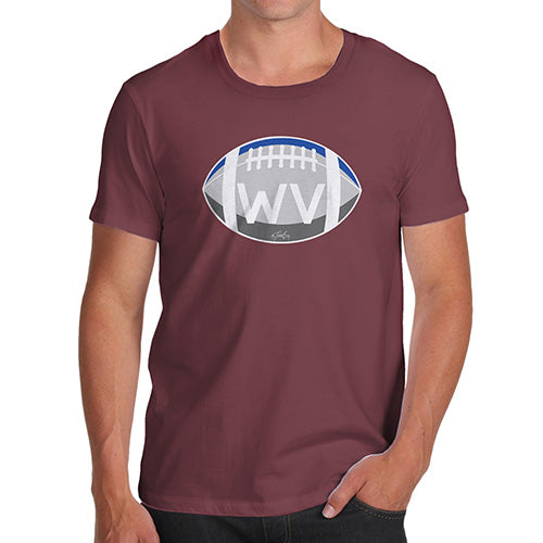 Mens T-Shirt Funny Geek Nerd Hilarious Joke WV West Virginia State Football Men's T-Shirt Medium Burgundy