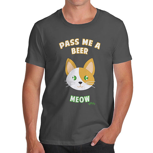Novelty Tshirts Men Funny Pass Me A Beer Meow Men's T-Shirt Small Dark Grey