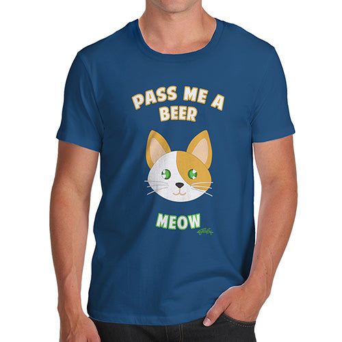 Funny Gifts For Men Pass Me A Beer Meow Men's T-Shirt Large Royal Blue