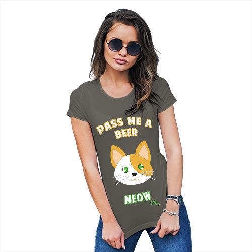 Womens Funny Sarcasm T Shirt Pass Me A Beer Meow Women's T-Shirt Large Khaki