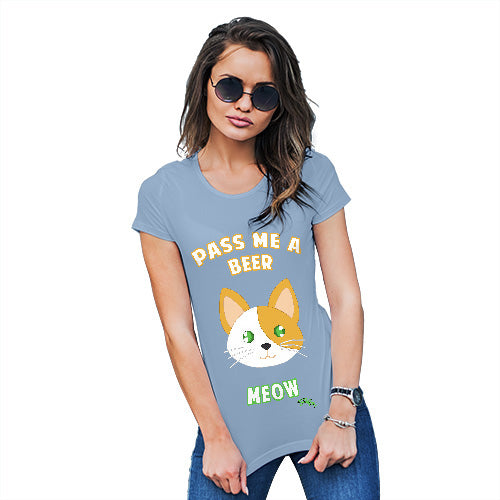 Novelty Tshirts Women Pass Me A Beer Meow Women's T-Shirt Small Sky Blue