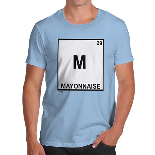 Funny Tshirts For Men Mayonnaise Element Men's T-Shirt Large Sky Blue