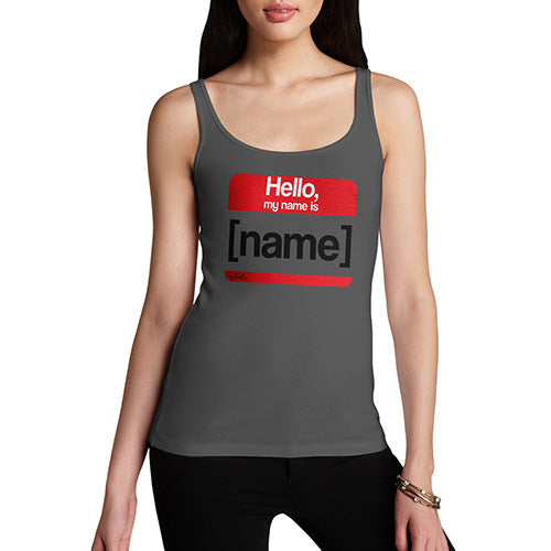 Novelty Tank Top Women Personalised My Name Is Women's Tank Top Small Dark Grey