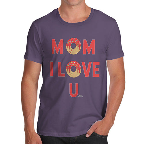T-Shirt Funny Geek Nerd Hilarious Joke Mom I Love U Men's T-Shirt Large Plum