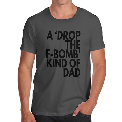 Novelty T Shirt Christmas Drop The F-Bomb Dad Men's T-Shirt Large Dark Grey