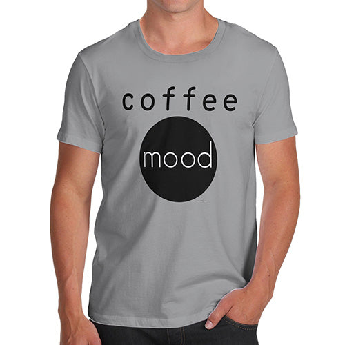 Funny Mens Tshirts Coffee Mood Men's T-Shirt Medium Light Grey