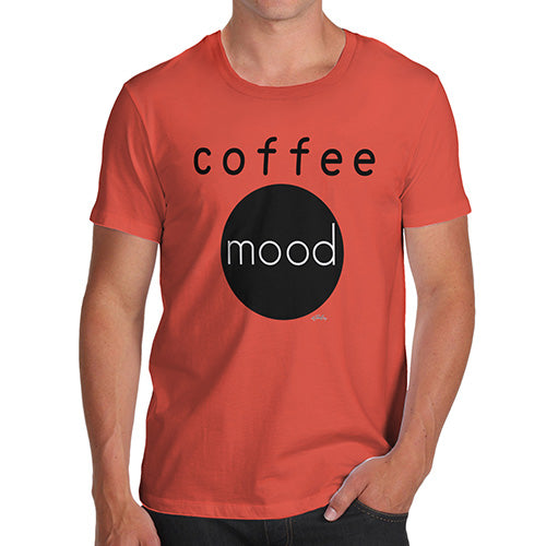 Mens T-Shirt Funny Geek Nerd Hilarious Joke Coffee Mood Men's T-Shirt Medium Orange