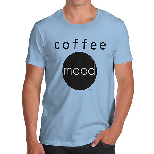 Mens Humor Novelty Graphic Sarcasm Funny T Shirt Coffee Mood Men's T-Shirt X-Large Sky Blue