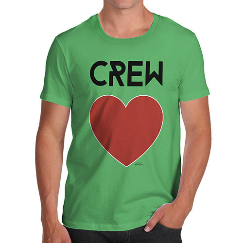 Funny T-Shirts For Guys Crew Love Men's T-Shirt Small Green