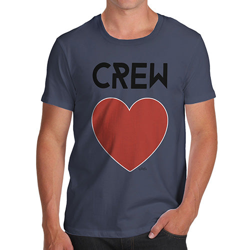 Mens Funny Sarcasm T Shirt Crew Love Men's T-Shirt X-Large Navy