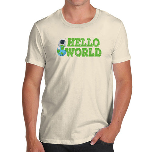 Funny Tee For Men Hello World Men's T-Shirt Small Natural