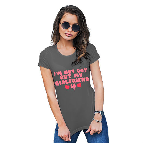 Womens Funny Sarcasm T Shirt I'm Not Gay But My Girlfriend Is Women's T-Shirt Medium Dark Grey