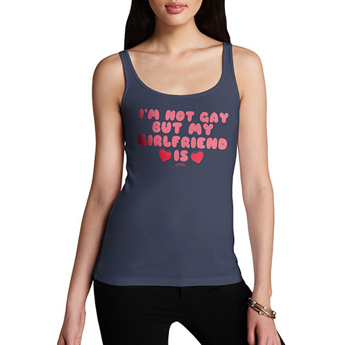 Funny Tank Top For Women Sarcasm I'm Not Gay But My Girlfriend Is Women's Tank Top X-Large Navy
