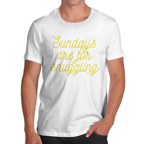Funny Mens T Shirts Sundays Are For Snuggling Men's T-Shirt X-Large White
