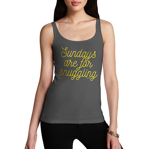 Womens Novelty Tank Top Sundays Are For Snuggling Women's Tank Top Large Dark Grey