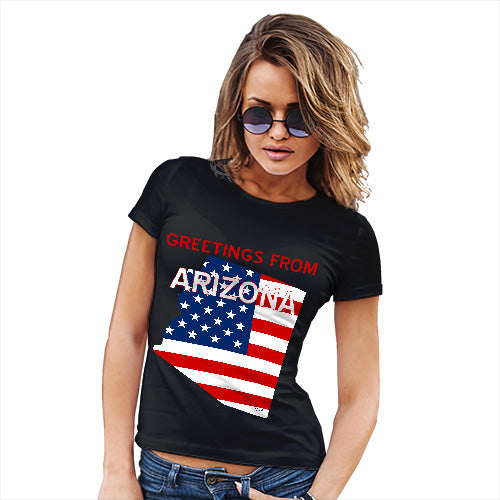 Womens Funny Sarcasm T Shirt Greetings From Arizona USA Flag Women's T-Shirt X-Large Black