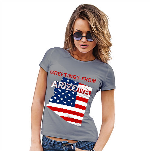 Womens T-Shirt Funny Geek Nerd Hilarious Joke Greetings From Arizona USA Flag Women's T-Shirt X-Large Light Grey