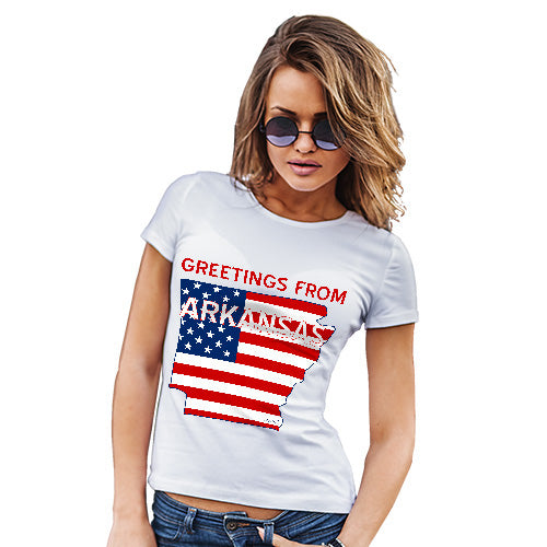 Funny Shirts For Women Greetings From Arkansas USA Flag Women's T-Shirt Medium White